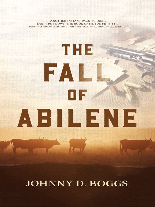 Title details for The Fall of Abilene by Johnny D. Boggs - Available